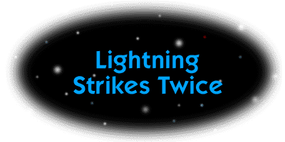 Lightning Strikes Twice