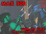 Max 300